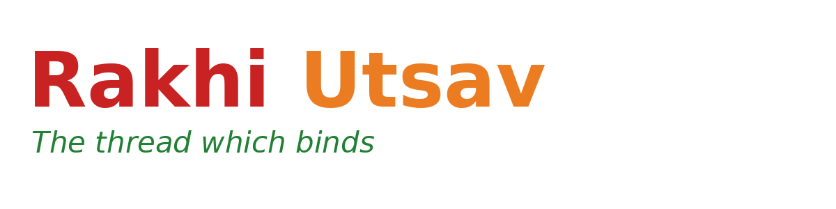 RakhiUtsav — The thread which binds